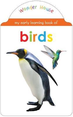 Wonder house My Early Learning Book of birds